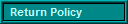 Return Policy