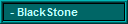 - BlackStone